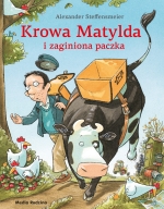 Okładka książki pt. „Krowa Matylda i zaginiona paczka”