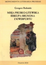 Okładka książki: Misja prusko-litewska biskupa Brunona z Kwerfurtu