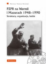 Okładka książki: PZPR na Warmii i Mazurach 1948-1990