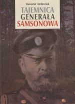 Okładka książki: Tajemnica Generała Samsonowa