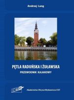 Okładka książki: Pętla Raduńska i Żuławska