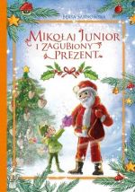 Okładka książki: Mikołaj Junior i zagubiony prezent