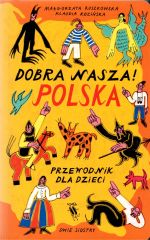 Okładka książki: Dobra nasza! Polska