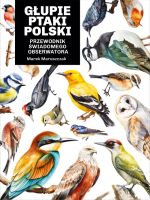 Okładka książki: Głupie ptaki Polski