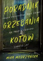 Okładka książki: Poradnik grzebania kotów