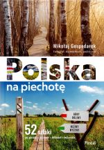 Okładka książki: Polska na piechotę