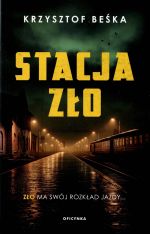 Okładka książki: Stacja zło