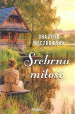 Okładka książki: Srebrna miłość