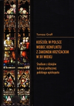 Okładka książki: Kościół w Polsce wobec konfliktu z Zakonem Krzyżackim w XV wieku