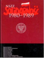 Okładka książki: NSZZ "Solidarność" 1980-1989. T. 3, Polska północna