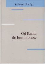 Okładka książki: Od Kanta do homofonów