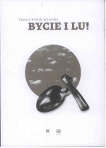 Okładka książki: Bycie i Lu!