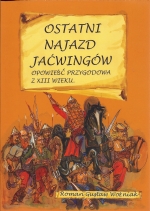 Okładka książki: Ostatni najazd Jaćwingów