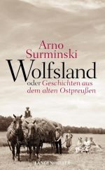 Okładka książki: Wolfsland oder Geschichten aus dem alten Ostpreußen