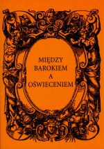 Okładka książki: Między barokiem a oświeceniem