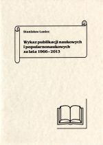 Okładka książki: Wykaz publikacji naukowych i popularnonaukowych za lata 1966-2013