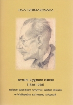 Okładka książki: Bernard Zygmunt Milski (1856-1926)