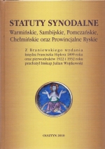Okładka książki: Statuty synodalne Warmińskie, Sambijskie, Pomezańskie, Chełmińskie oraz Prowincjonalne Ryskie