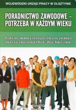 Okładka książki: Poradnictwo zawodowe - potrzeba w każdym wieku