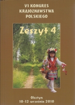 Okładka książki: VI Kongres Krajoznawstwa Polskiego, Olsztyn 10-12 września 2010 r. Z. 4, Z teorii i praktyki krajoznawstwa