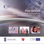 Okładka książki: Plan działań Regionalnej Strategii Innowacyjności Województwa Warmińsko-Mazurskiego do roku 2020
