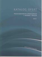 Okładka książki: Katalog ofert przedsiębiorstw społecznych z Warmii i Mazur 2012 r.