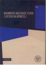 Okładka książki: Warmińsko-Mazurskie Studia z Historii Najnowszej. T. 1