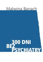 Okładka książki: 300 dni bez psychiatry