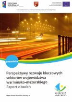 Okładka książki: Perspektywy rozwoju kluczowych sektorów województwa warmińsko-mazurskiego