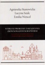 Okładka książki: Wybrane problemy zarządzania zrównoważonym rozwojem w gminach województwa warmińsko-mazurskiego