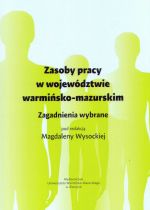 Okładka książki: Zasoby pracy w województwie warmińsko-mazurskim