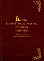 Okładka książki: Kroniki Szkoły Podstawowej nr 1 w Nidzicy (1946-1975)