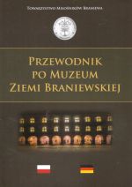 Okładka książki: Przewodnik po Muzeum Ziemi Braniewskiej