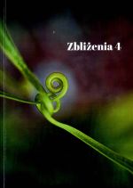 Okładka książki: Zbliżenia 4 - działdowsko-mławski almanach poezji i prozy