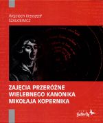 Okładka książki: Zajęcia przeróżne wielebnego kanonika Mikołaja Kopernika