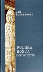 Okładka książki: Polska - Rosja - słowiańszczyzna