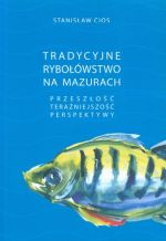 Okładka książki: Tradycyjne rybołówstwo na Mazurach