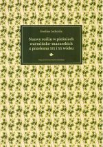 Okładka książki: Nazwy roślin w pieśniach warmińsko-mazurskich z przełomu XIX i XX wieku