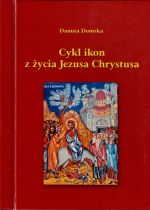 Okładka książki: Cykl ikon z życia Jezusa Chrystusa