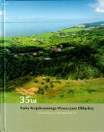 Okładka książki: [Trzydzieści pięć] 35 lat Parku Krajobrazowego Wysoczyzny Elbląskiej