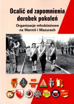 Okładka książki: Ocalić od zapomnienia dorobek pokoleń