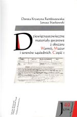 Okładka książki: Dziewiętnastowieczne materiały gwarowe z obszaru Warmii, Mazur i terenów sąsiednich. Cz. 1