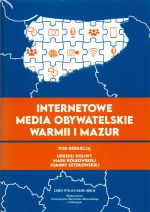 Okładka książki: Internetowe media obywatelskie Warmii i Mazur