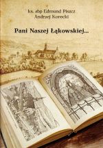 Okładka książki: Pani naszej Łąkowskiej...