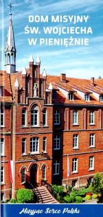 Okładka książki: Dom Misyjny św. Wojciecha w Pieniężnie
