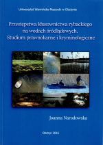 Okładka książki: Przestępstwa kłusownictwa rybackiego na wodach śródlądowych