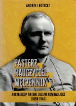 Okładka książki: Pasterz, nauczyciel, męczennik