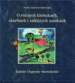 Okładka książki: O różnych kłobukach, skarbach i zaklętych zamkach