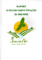 Okładka książki: Raport o stanie gminy Świątki za 2022 rok. - Świątki