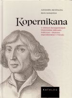 Okładka książki: Kopernikana w zbiorach ikonograficznych Wojewódzkiej Biblioteki Publicznej - Książnicy Kopernikańskiej w Toruniu